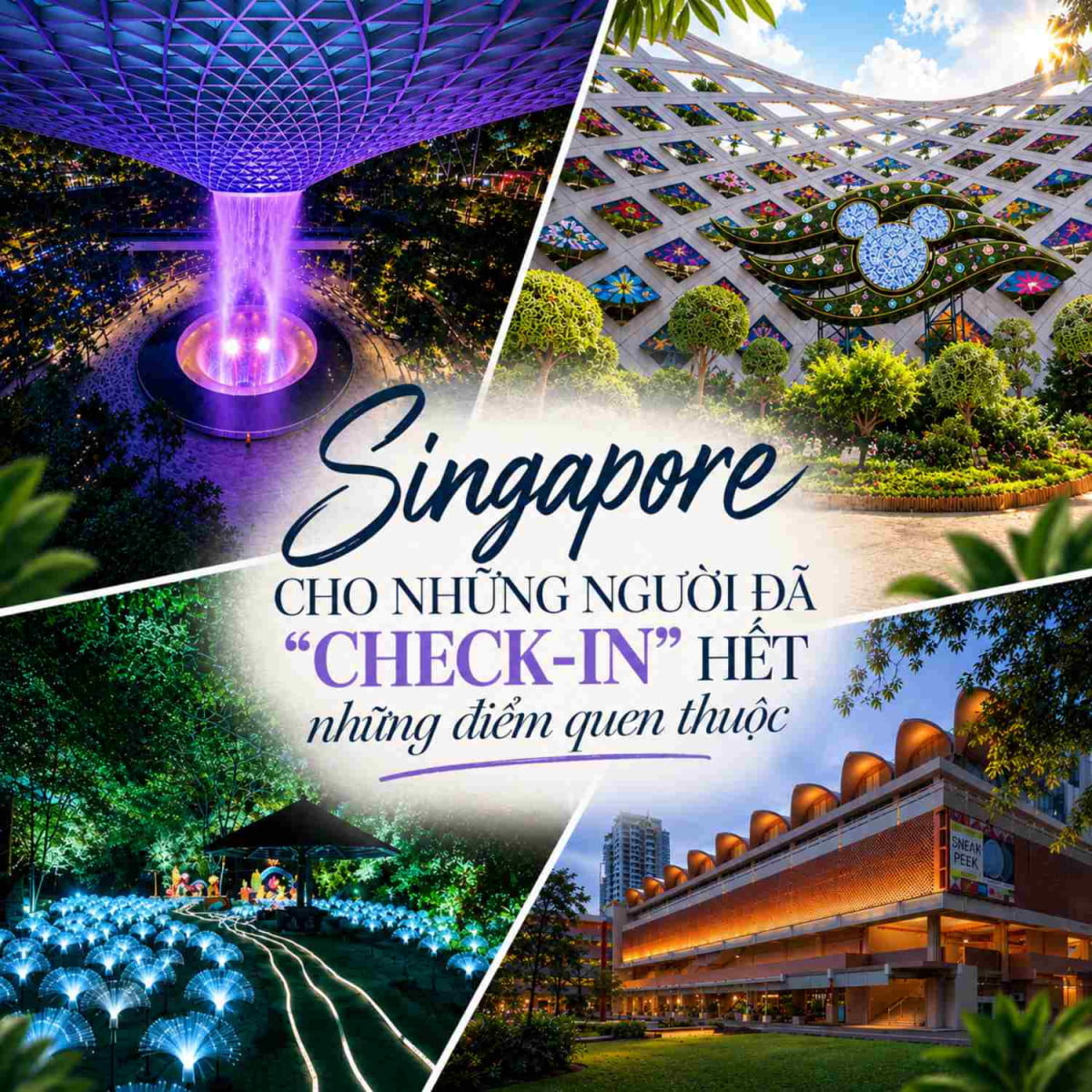 Singapore cho những người đã “check-in” hết những điểm quen thuộc